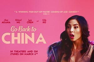 Go Back To China Official Trailer (2020) Anna Akana, Richard Ng, Lynn Chen Drama Movie