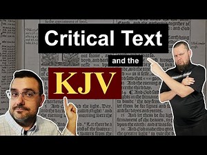 Rejecting the CRITICAL TEXT with a REALISTIC position on the KJV