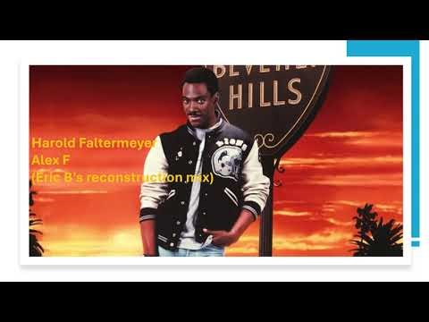 Harold Faltermeyer - Axel F (Beverly Hills Cop - Eric B's reconstruction mix)
