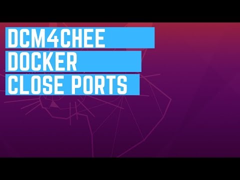 How to Secure dcm4chee & OHIF: Removing Unnecessary Docker Ports