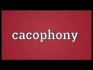 Cacophony Meaning