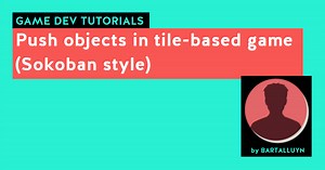 Push objects in tile-based game (Sokoban style)