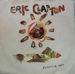 Eric Clapton - Forever Man