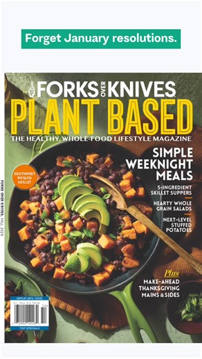🍁 Cozy season starts here! 🍁 The NEW Fall 2025 issue of Forks Over Knives magazine is out now—97 pages of recipes, expert tips, and plant-based inspiration to make this your most delicious season yet. 🌱✨ Inside you’ll find: 🔥 5-Ingredient Skillet Suppers 🥟 Easy Party Bites from Plantiful Kiki 🦃 Make-Ahead Thanksgiving Favorites 🥣 Flavor-Packed Mediterranean Soups 🥧 Foolproof Cobblers, Crumbles Pies 👉 Grab your copy in stores—or check the comments to order your e-magazine now! #ForksOver
