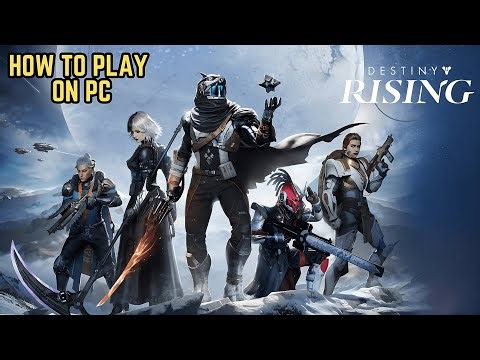 How To Download And Play Destiny Rising On PC