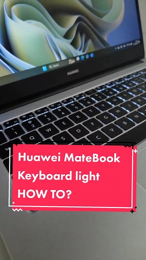 How to Turn On Keyboard Backlight on Huawei MateBook