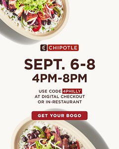 117K views · 597 reactions | Hey Philly! Come into Chipotle between 9/6-9/8 from 4pm-8pm for a buy one, get one free entrée. Say “4PHILLY” at the register in-restaurant or use code 4PHILLY at digital checkout. Limit 1 per customer/transaction. May not be combined with other coupons, promotions, or offers. Add’l restrictions apply. Terms & definition of Philly Metro Area: https://www.chipotle.com/bogo | Chipotle Mexican Grill | Facebook