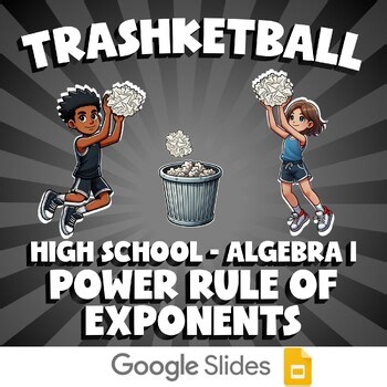 Power Rule of Exponents TRASHKETBALL Math Game - No Prep Algebra 1 Review