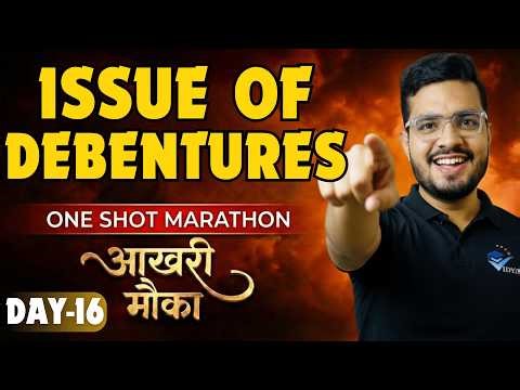 ISSUE OF DEBENTURES ONE SHOT LECTURE I CLASS 12 COMPANY ACCOUNTS
