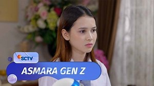 Asmara Gen Z - Episode 23 | Part 1/2 (2024)
