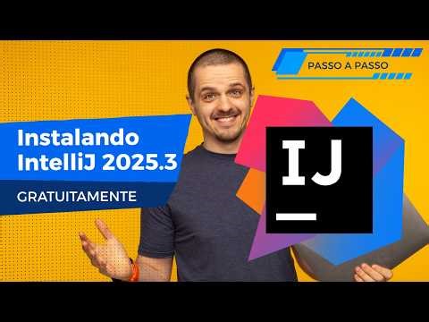 Instalando o IntelliJ IDEA 2026 Gratuitamente | Passo a Passo