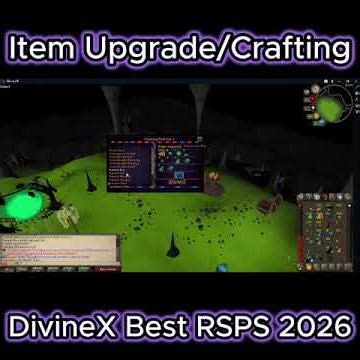 DivineX RSPS Item Upgrading & Item Crafting! #gaming #mmorpg