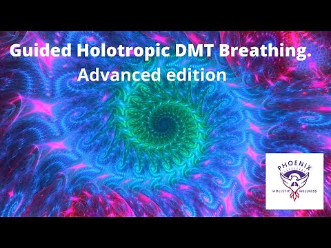Guided holotropic DMT breathwork - advanced edition