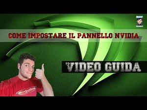 Come impostare il pannello Nvidia - Flint Hardware