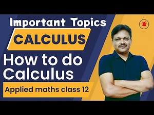 Calculus Concepts Guaranteed to Be on Your Exam | Applied mathematics Class 12 | Gaur Classes