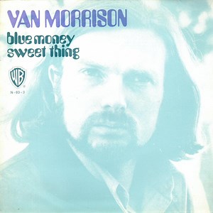 Van Morrison - Blue Money