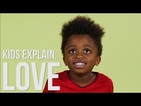 Love | Kids Explain | Parents
