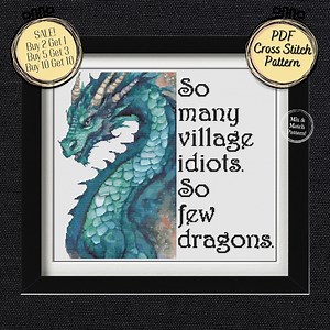Green Dragon Cross Stitch Pattern - so Many Village Idiots. so Few Dragons - Mix and Match - Printable and Pattern Keeper Files - Etsy