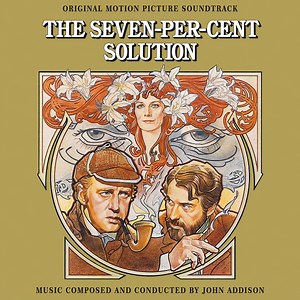 John Addison - The Seven-Per-Cent Solution - Original Motion Picture Soundtrack