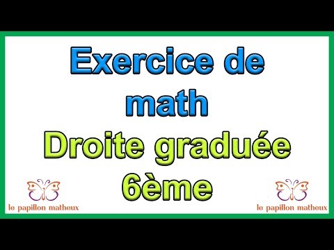 Exercice de math droite graduée 6ème avec correction