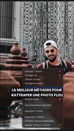 Comment rattraper une photo qui est FLOUE ? 🎁🔥