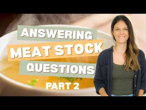 Answering your Meat Stock Questions Part 2