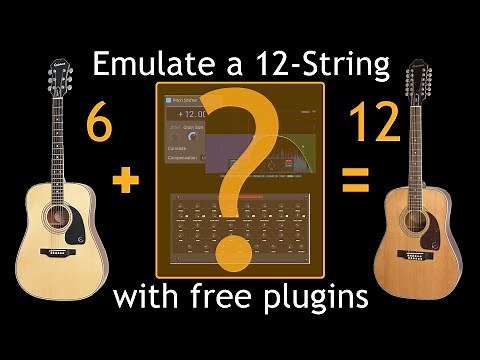 Turn Your 6-String into a 12-String with Free Plugins