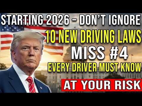 10 Driving Laws Just Changed in 2026 — Most Drivers Miss #4, New Rules Every Driver Must Follow
