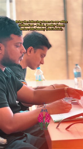 Bring the following stones to our office (China Fort – Pathé, Quality Gems) before this Sunday (08.03.2026). The buyers are from Gem Town. Requirements: • Yellow Sapphire – Natural (Fancy Quality) – Above 4 CT • Blue Sapphire – Natural (Fancy Quality) – Above 4 CT • White Sapphire – Natural (Good Quality) – Above 4 CT #beruwala #chinafortgemmarketberuwala #gemstone #buyer #fancy @Aashikdeen @Sajith @Muzain Ahamed