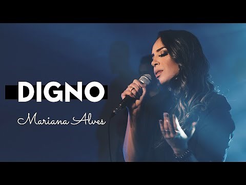 Mariana Alves - Digno (Worthy - Elevation Worship)