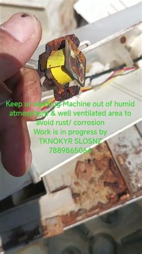 keep ur washing Machine out of humid atmosphere & well ventilated area...