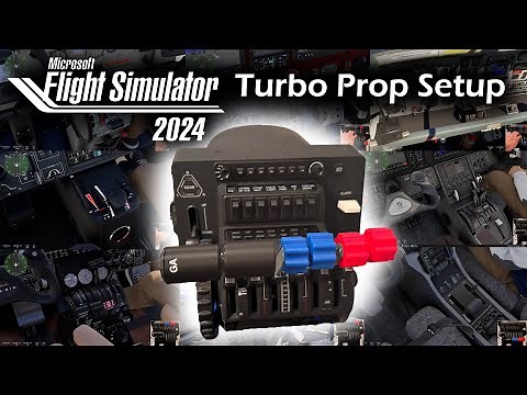 MSFS 2024 Setting Up Turbo Props with Honeycomb Bravo Throttle Quadrant