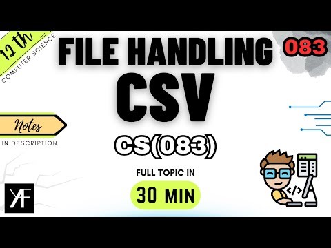 Class 12 Computer Science | CSV File Handling | Complete One Shot | Unit 1 | BOARDS 2025-26