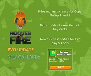 35 comments | New Evo update is live on the web version of Hooves Of Fire - Horse Racing Game. More prize money and better items to help your bottom line!  | Hooves Of Fire - Horse Racing Game | Facebook