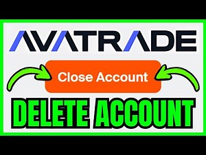 How To DELETE AvaTrade Account (QUICK & EASY) 2026
