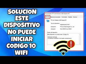SOLUCION ESTE DISPOSITIVO NO PUEDE INICIAR (CODIGO 10) NO FUNCIONA EL WIFI EN WINDOWS 10 Y 11 2026