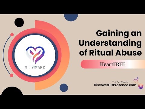 Gaining an Understanding of Ritual Abuse