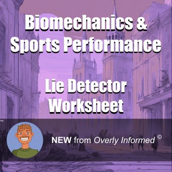 Biomechanics & Sports Performance Lie Detector Worksheet