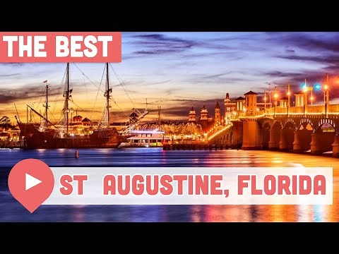 Best Things to Do in St Augustine, Florida