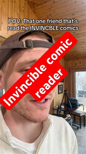 The friend that’s read the invincible comics #invincible #skit #show