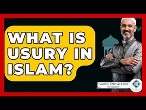 What Is Usury In Islam? - Islamic Knowledge Network