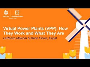 Virtual Power Plants (VPP): How They Work and What They Are - LeRenzo Malcom & Mario Flores, Enpal