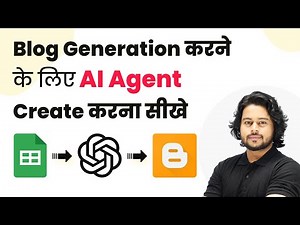 How to Create an AI Agent for Google Blogger Blog Generation