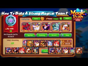 Magic Rush : How To Build A Magical Team, Either With/Out Legends ?