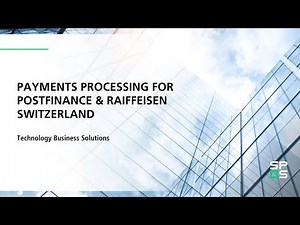 Payments Processing for PostFinance and Raiffeisen Switzerland