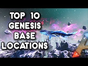 TOP 10 GENESIS BASE LOCATIONS [PVE] | ARK: GENESIS