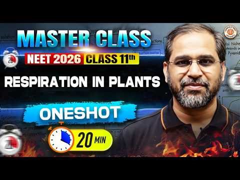 Respiration in Plants | One Shot Revision | Class 11 Biology | NEET 2026 | Tarun Sir