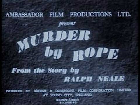 Murder by rope 1936 Wilfrid Hyde White, Constance Godridge