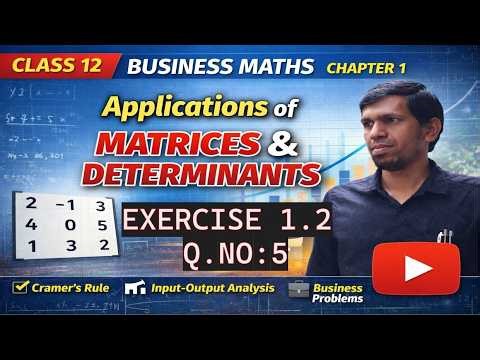 Exercise 1.2| Q.No 5 | Class 12|Chapter 1|Business Maths|Applications of Matrices and Determinants