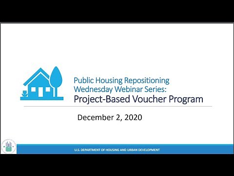 2020 Public Housing Repositioning: Wednesday Webinar Series - Project-Based Voucher Program Overview